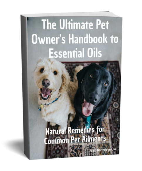 The Ultimate Pet Owner's Handbook to Essential Oils Northridge Oak